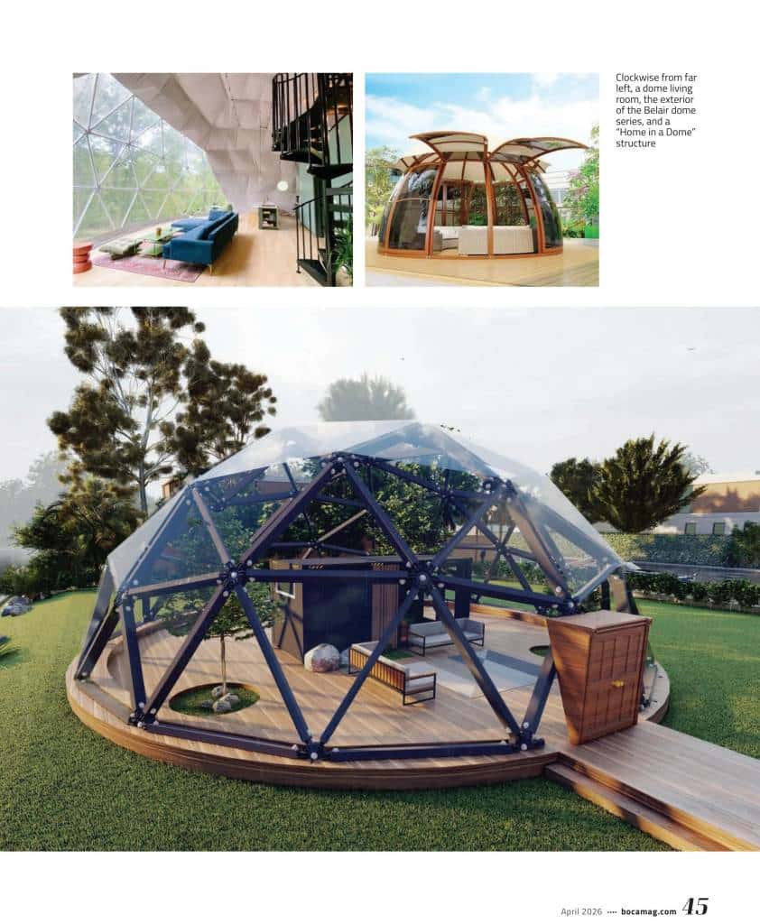 Geodesic Dome Kits: What to Know Before Buying 5 Boca Magazine April 2026 by Palm Beach Media Group
